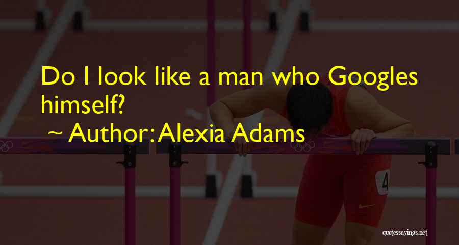 Alexia Quotes By Alexia Adams