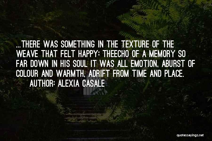 Alexia Quotes By Alexia Casale