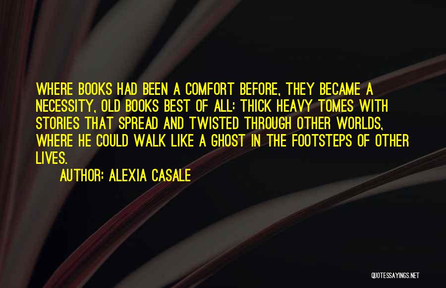 Alexia Quotes By Alexia Casale