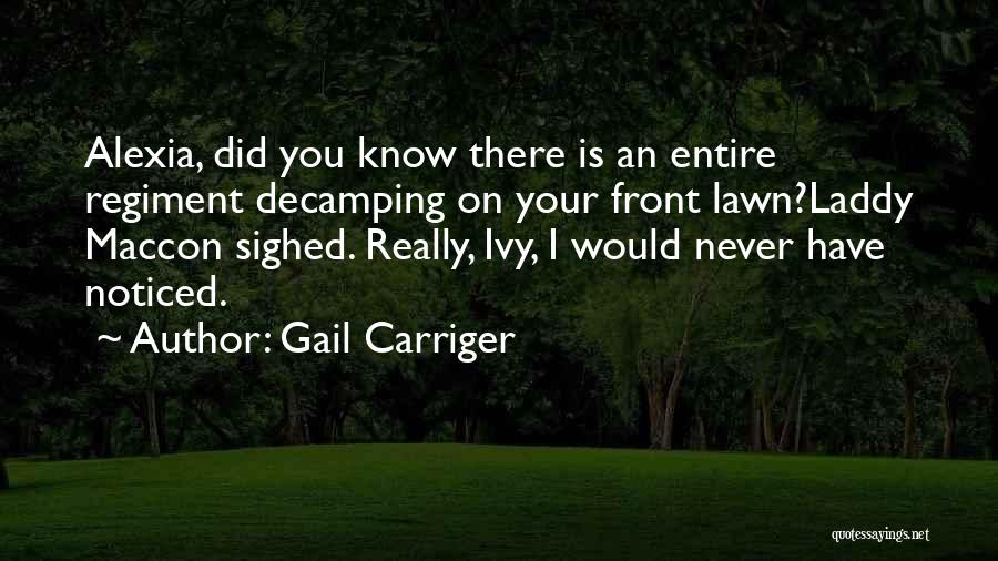 Alexia Quotes By Gail Carriger