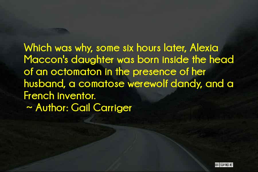 Alexia Quotes By Gail Carriger