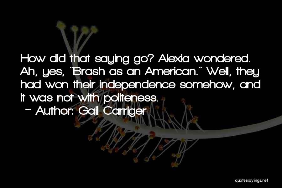 Alexia Quotes By Gail Carriger