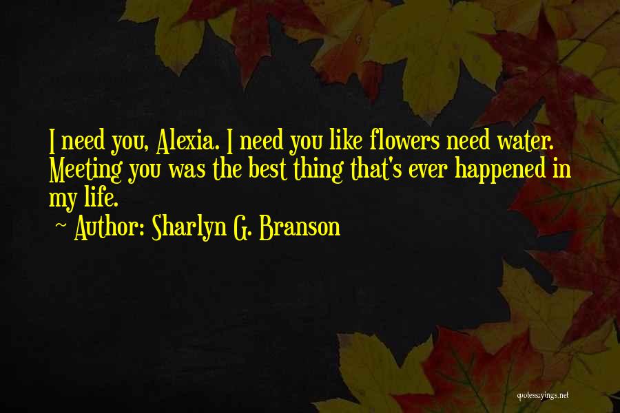 Alexia Quotes By Sharlyn G. Branson