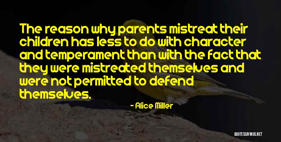 Alexias House Quotes By Alice Miller Alexias House Quotes By Alice Miller