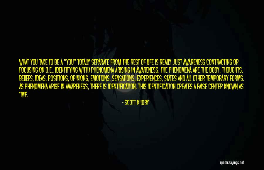 Alexias House Quotes By Scott Kiloby Alexias House Quotes By Scott Kiloby