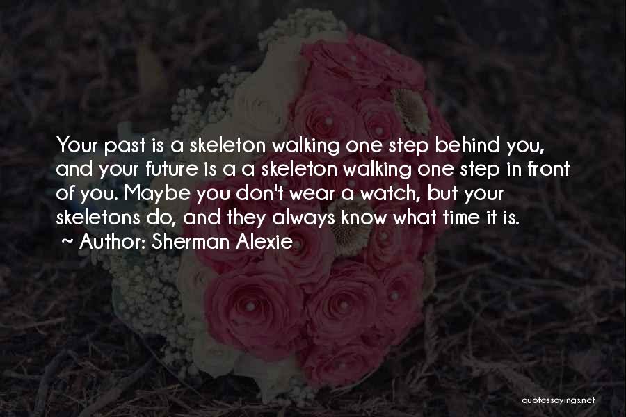 Alexie Sherman Quotes By Sherman Alexie