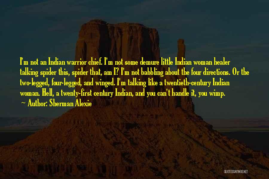 Alexie Sherman Quotes By Sherman Alexie