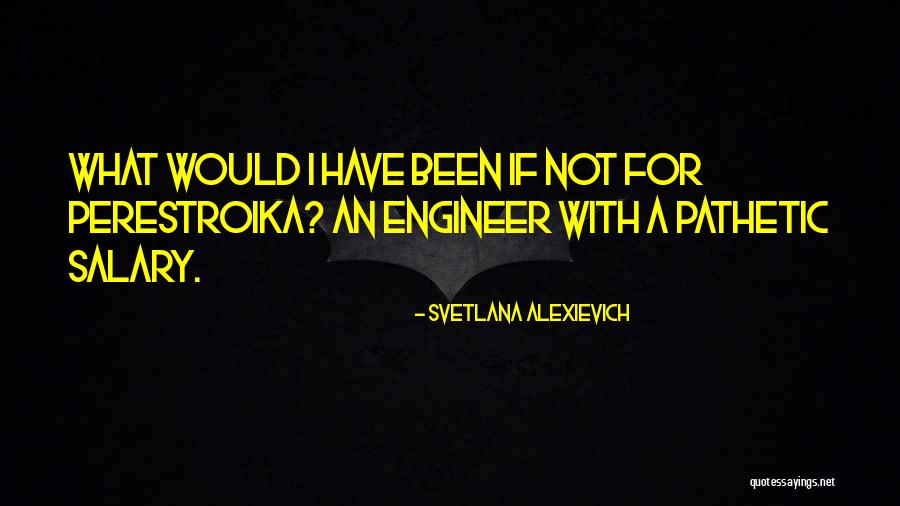 Alexievich Svetlana Quotes By Svetlana Alexievich Alexievich Svetlana Quotes By Svetlana Alexievich