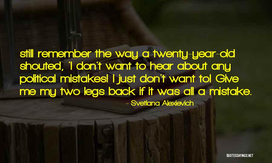 Alexievich Svetlana Quotes By Svetlana Alexievich Alexievich Svetlana Quotes By Svetlana Alexievich