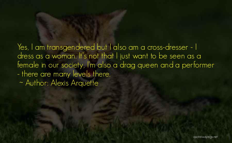 Alexis Arquette Quotes 1436623