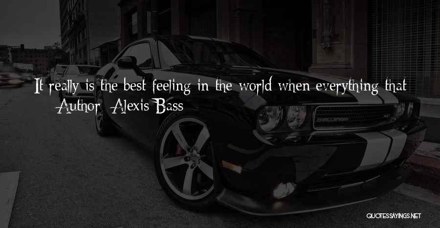 Alexis Bass Quotes 818660