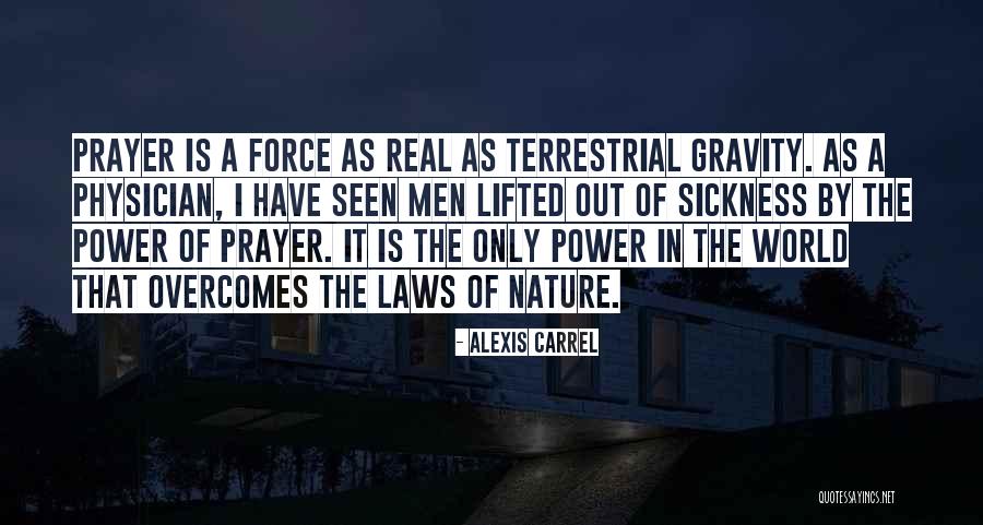 Alexis Carrel Quotes 1009342