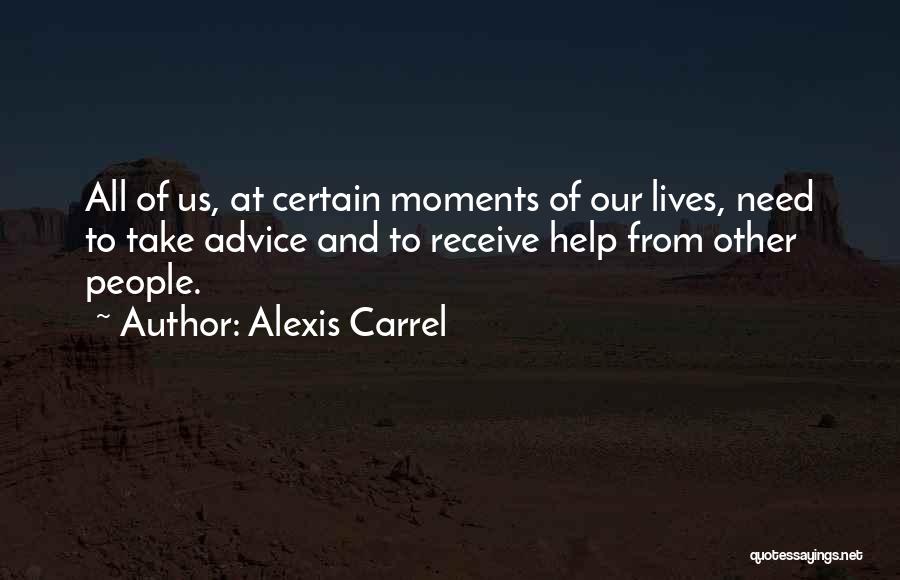 Alexis Carrel Quotes 1107464