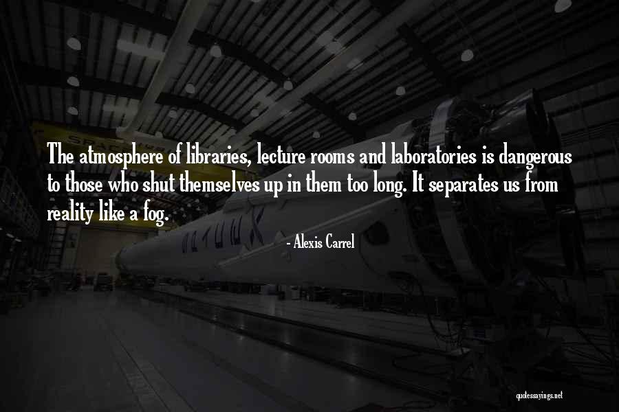 Alexis Carrel Quotes 2136648 Alexis Carrel Quotes 2136648