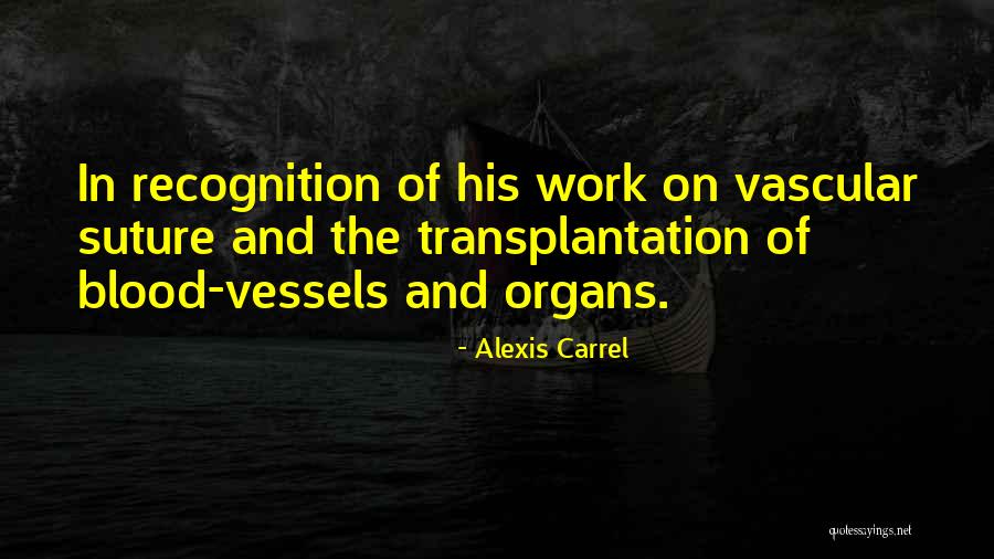 Alexis Carrel Quotes 315039