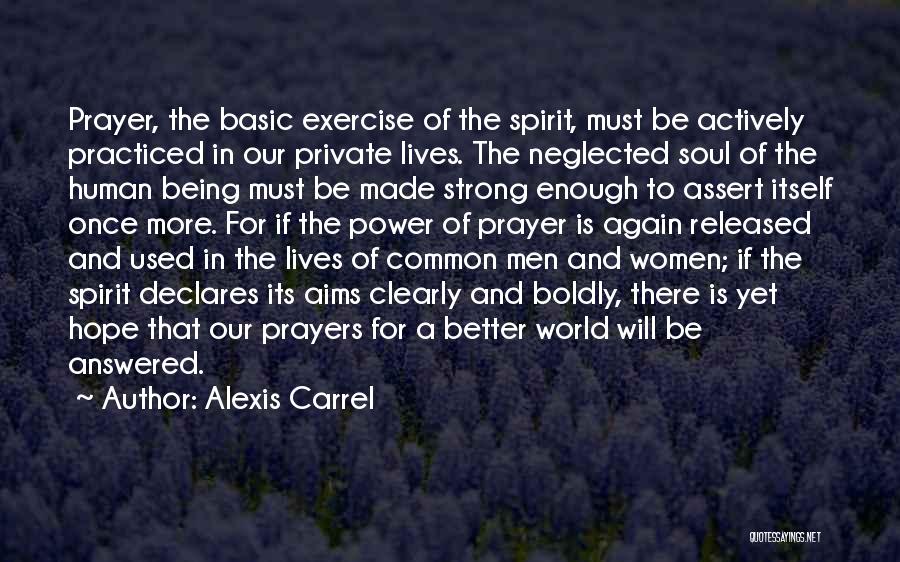Alexis Carrel Quotes 689154