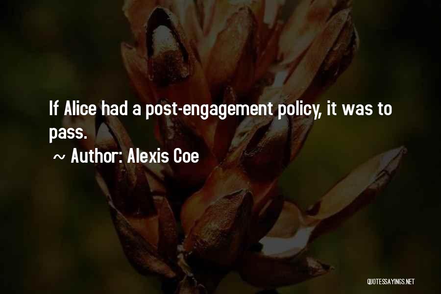 Alexis Coe Quotes 1575020