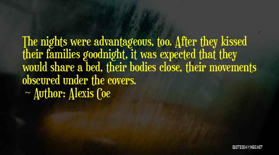 Alexis Coe Quotes 93097