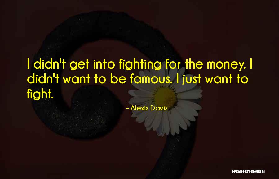 Alexis Davis Quotes 441772