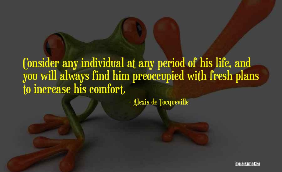 Alexis De Tocqueville Quotes 1650463