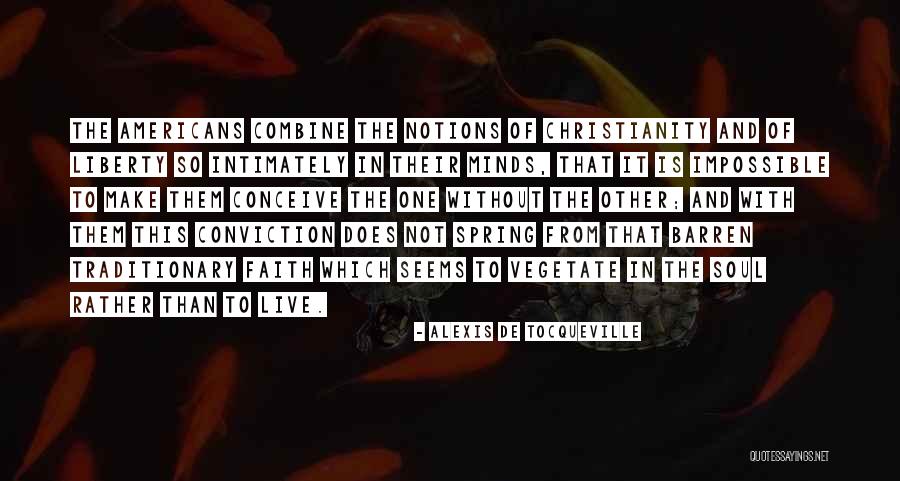 Alexis De Tocqueville Quotes 2260422 Alexis De Tocqueville Quotes 2260422