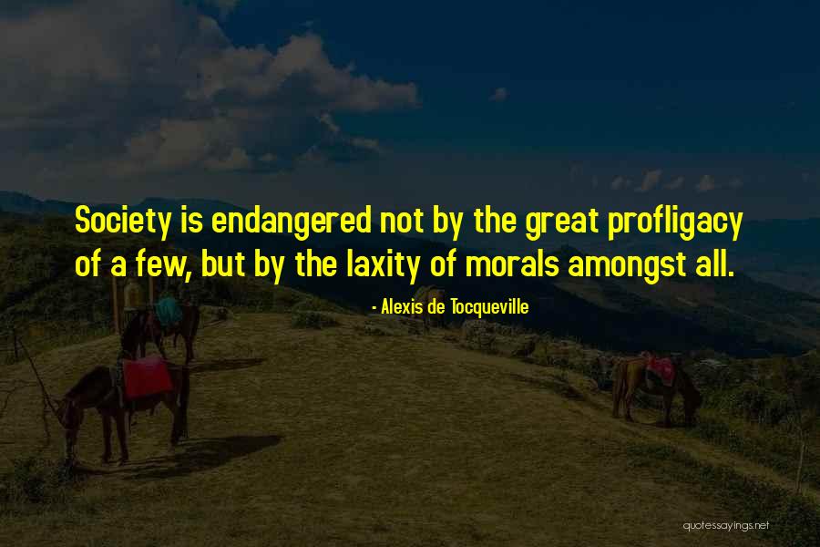 Alexis De Tocqueville Quotes 273873 Alexis De Tocqueville Quotes 273873