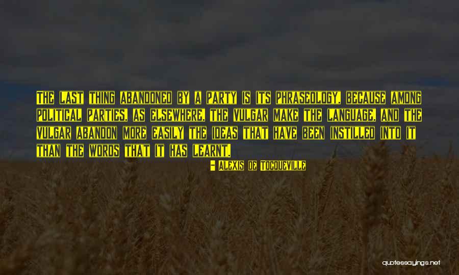 Alexis De Tocqueville Quotes 345805 Alexis De Tocqueville Quotes 345805