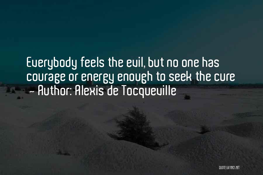 Alexis De Tocqueville Quotes 596226