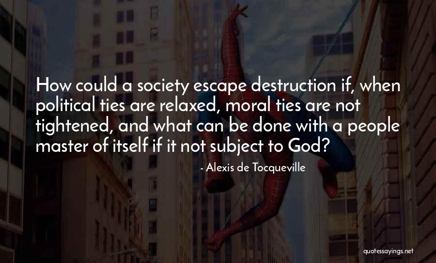 Alexis De Tocqueville Quotes 706634