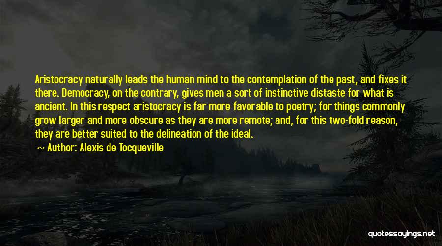 Alexis De Tocqueville Quotes 733793