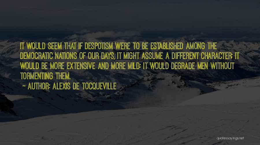 Alexis De Tocqueville Quotes 951351
