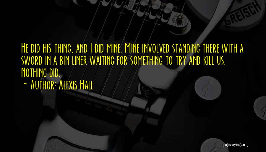 Alexis Hall Quotes 1160979