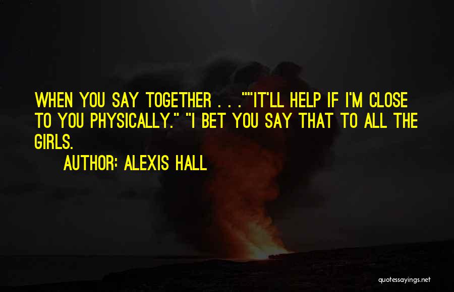 Alexis Hall Quotes 123809
