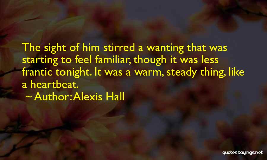 Alexis Hall Quotes 1596289