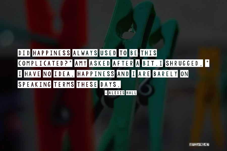 Alexis Hall Quotes 1705276 Alexis Hall Quotes 1705276
