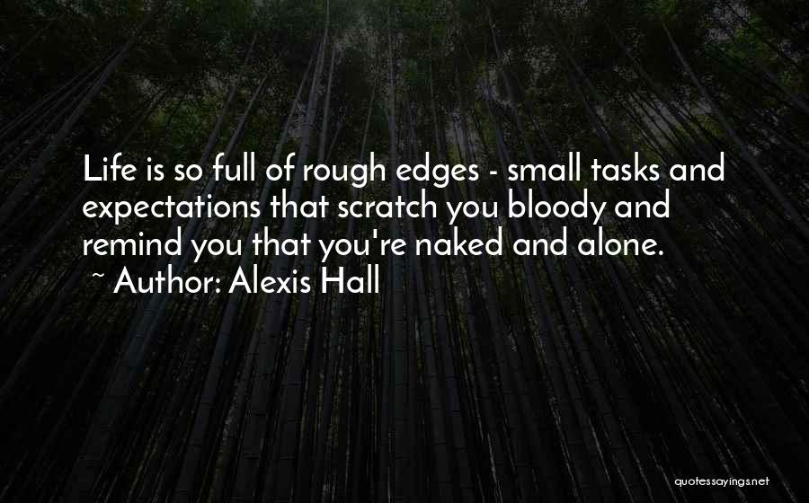 Alexis Hall Quotes 245624