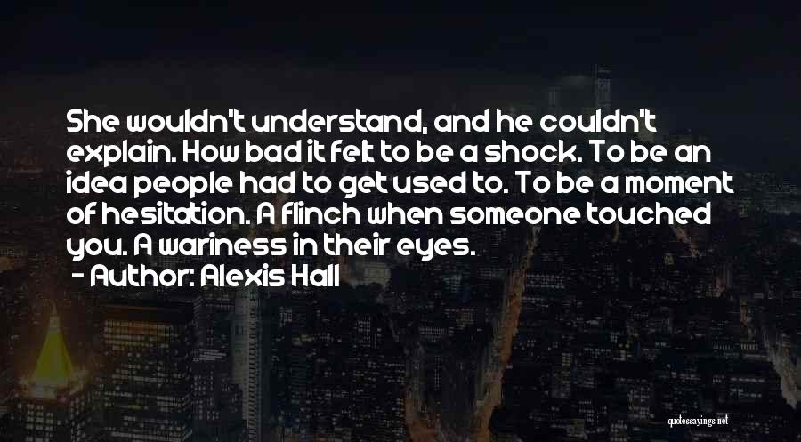 Alexis Hall Quotes 657876