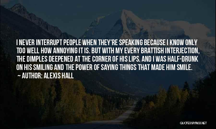 Alexis Hall Quotes 82072