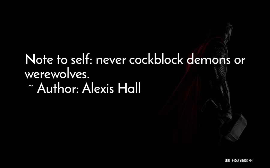 Alexis Hall Quotes 838302