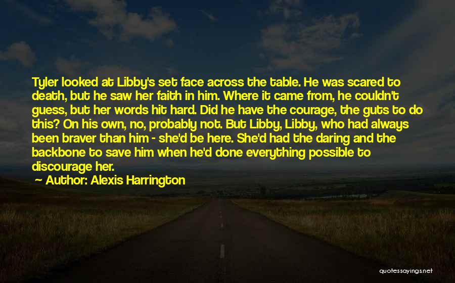 Alexis Harrington Quotes 169724