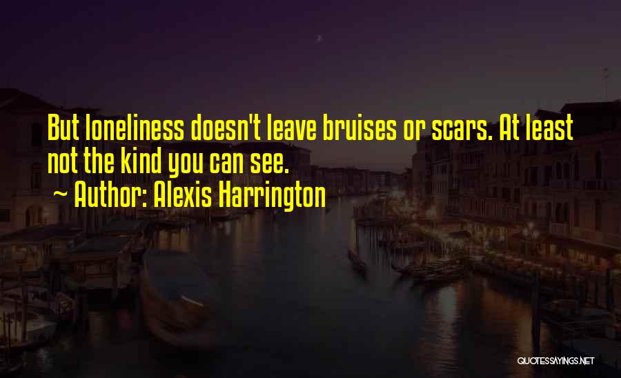 Alexis Harrington Quotes 887758