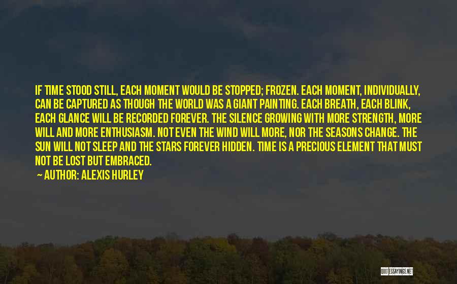 Alexis Hurley Quotes 1309700