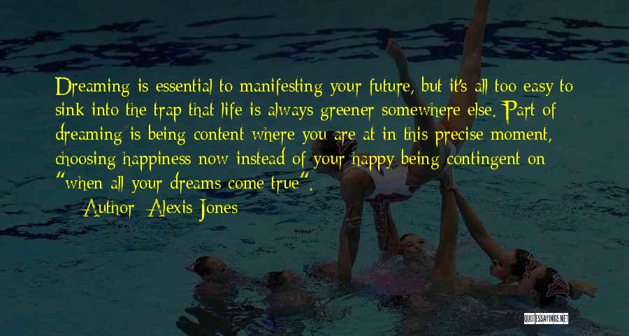 Alexis Jones Quotes 1009335