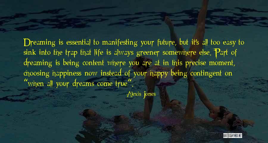 Alexis Jones Quotes 1009335