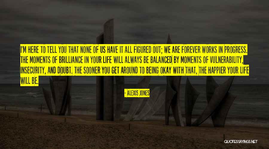 Alexis Jones Quotes 1186789 Alexis Jones Quotes 1186789