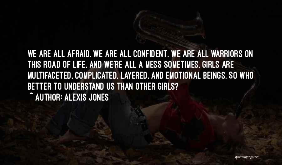 Alexis Jones Quotes 1801798