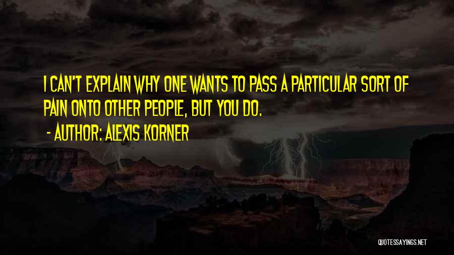 Alexis Korner Quotes 486366