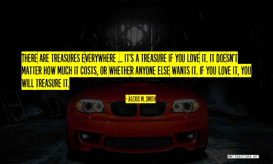 Alexis M. Smith Quotes 1974878 Alexis M. Smith Quotes 1974878