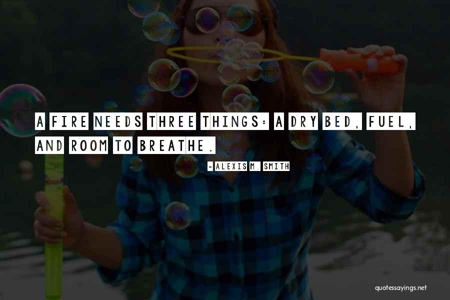 Alexis M. Smith Quotes 2053191 Alexis M. Smith Quotes 2053191