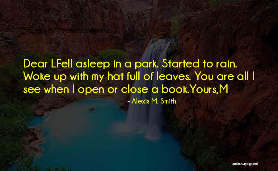 Alexis M. Smith Quotes 272098 Alexis M. Smith Quotes 272098